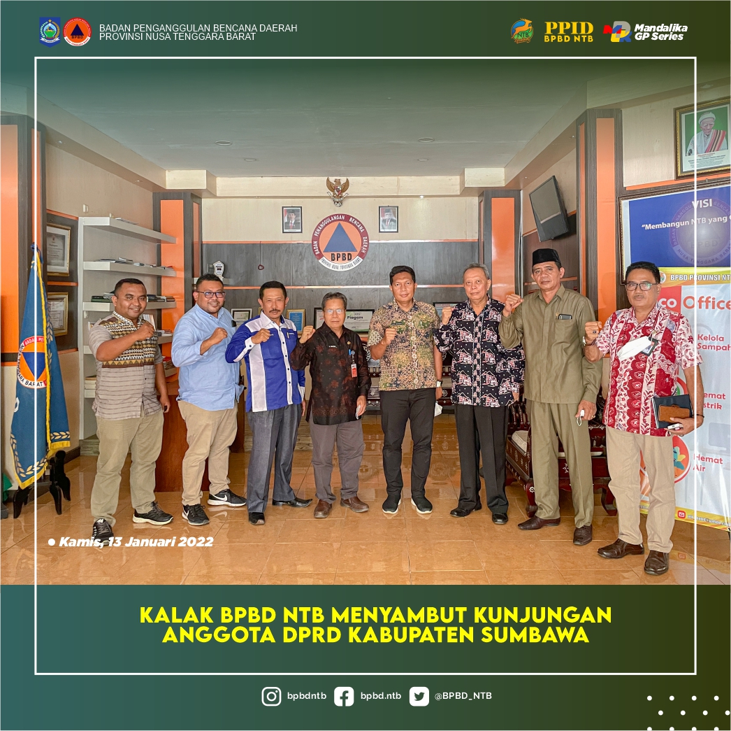 Kunjungan Rombongan Komisi 4 DPRD Kabupaten Sumbawa Ke Kantor BPBD Provinsi NTB