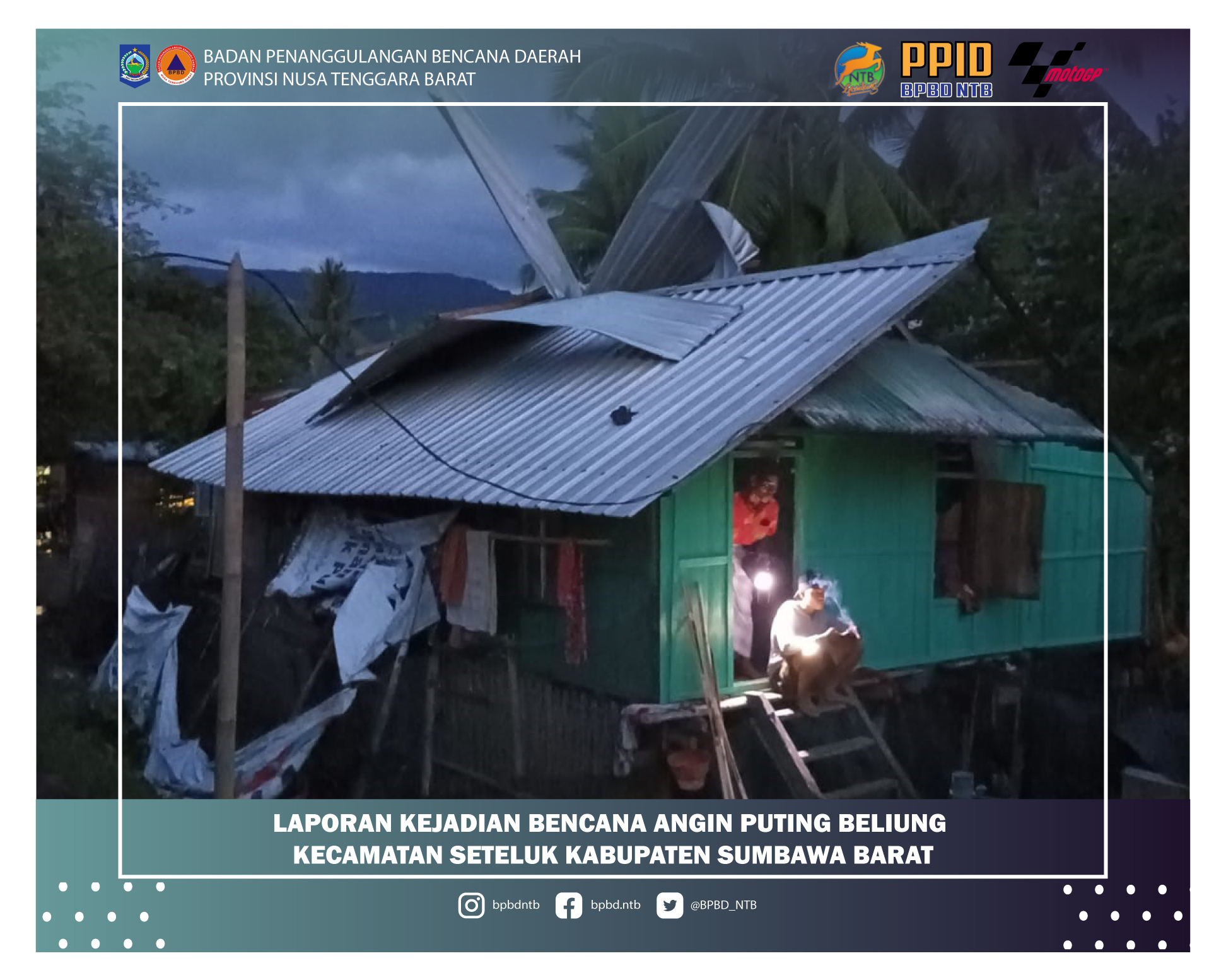 Laporan Kejadian Bencana Angin Puting Beliung Kabupaten Sumbawa Barat (Kamis, 25 November 2021)