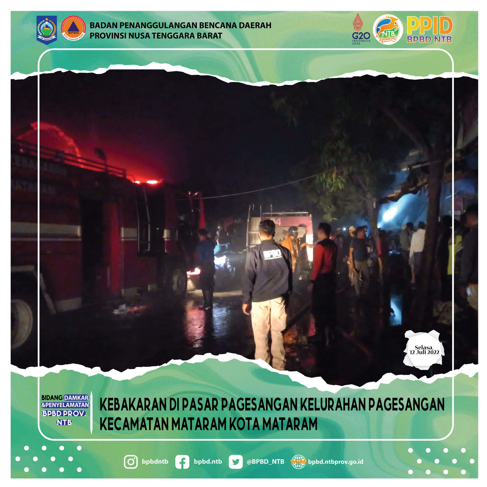 Kebakaran di Pasar Pagesangan Kelurahan Pagesangan Kecamatan Mataram Kota Mataram (Rabu, 13 Juli 2022)