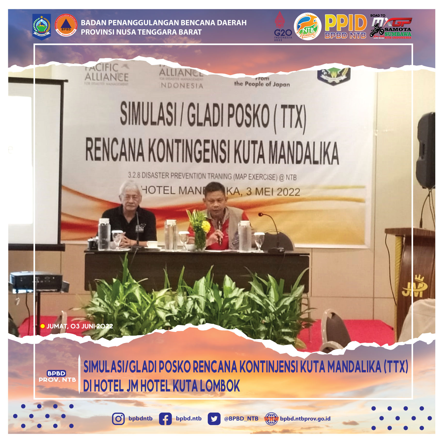 Simulasi/Gladi Posko Rencana Kontinjensi Kuta Mandalika (TTX) di  JM Hotel Kuta Lombok ( Jumat, 03 Juni 2022)