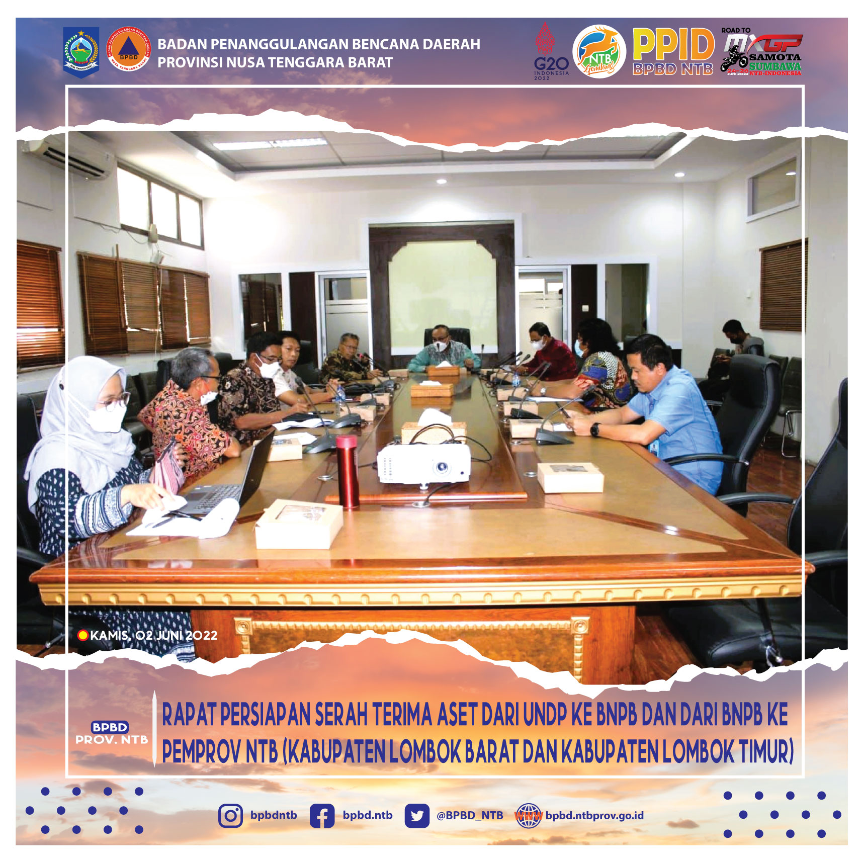 Rapat Persiapan Serah Terima Aset dari UNDP Ke BNPB dan dari BNPB Ke Pemprov NTB (Kabupaten Lombok Barat dan Kabupaten Lombok Timur)