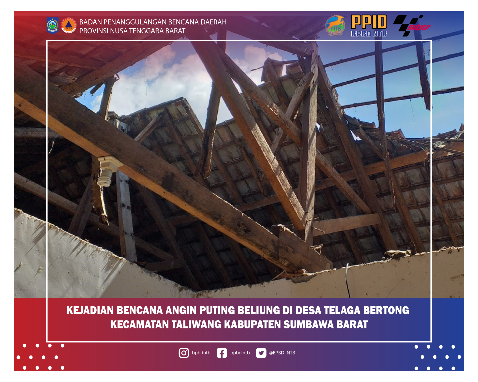 Laporan Kejadian Bencana Alam Angin Puting Beliung Kabupaten Sumbawa Barat (Jum'at, 17 Desember 2021)