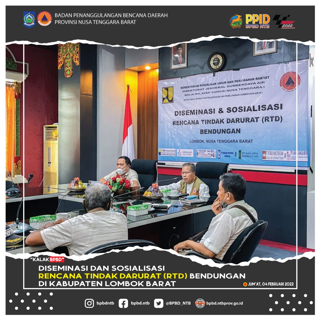 Sosialisasi dan Desiminasi Rencana Tindak Darurat (RTD) Kabupaten Lombok Barat (Jum'at, 04 Februari 2022)